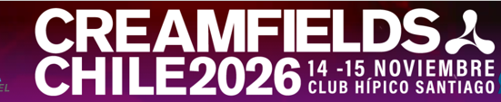 Creamfields Chile 2026